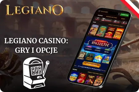 Co oferuje Legiano Casino PL Oferta gier i najważniejsze funkcje